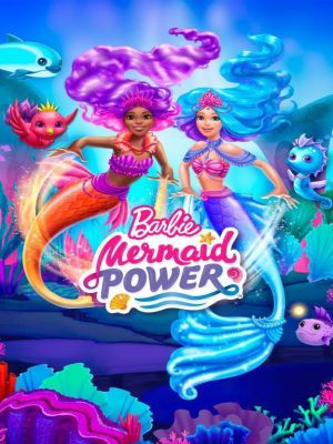 Affiche du document Barbie : Mermaid Power
