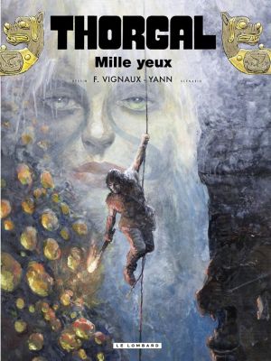 Affiche du document Thorgal - Tome   41 - Mille yeux