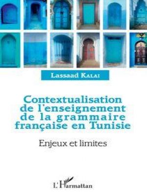 Affiche du document Contextualisation de l'enseignement de la grammaire française et Tunisie