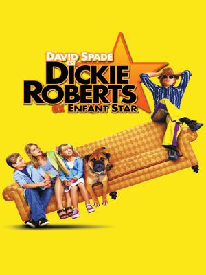 Affiche du document Dickie Roberts : Ex-enfant star