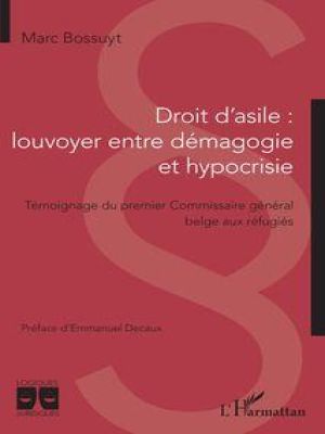 Affiche du document Droit d'asile : louvoyer entre démagogie et hypocrisie
