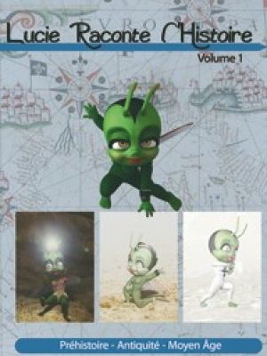 Affiche du document Lucie raconte l'histoire - Volume 1