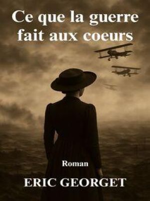 Affiche du document Ce que la guerre fait aux cœurs