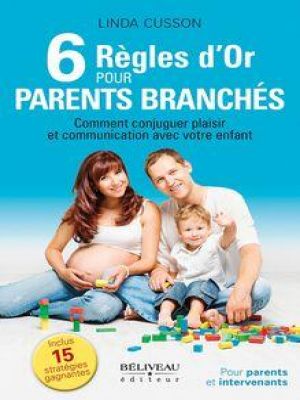 Affiche du document 6 règles d'or pour parents branchés
