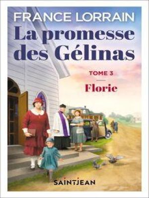 Affiche du document La Promesse des Gélinas, tome 3, n. éd.