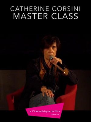 Affiche du document Master class : Catherine Corsini