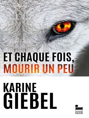 Affiche du document Et chaque fois, mourir un peu - Livre 1 Blast