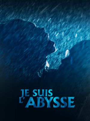 Affiche du document Je suis l'abysse