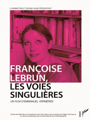 Affiche du document Françoise Lebrun, les voies singulières