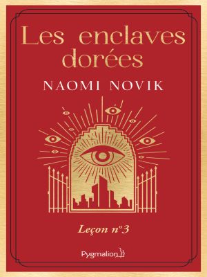 Affiche du document Scholomance (Tome 3) - Les enclaves dorées