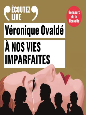Affiche du document À nos vies imparfaites