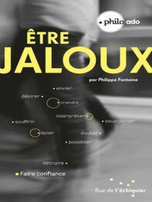 Affiche du document Etre jaloux