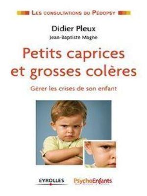 Affiche du document Petits caprices et grosses colères