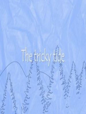 Affiche du document The tricky tide