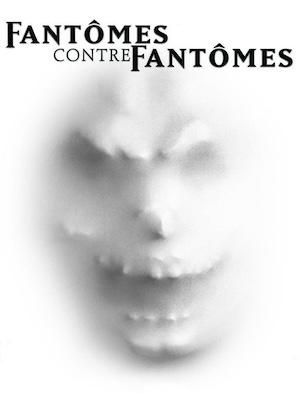 Affiche du document Fantômes contre fantômes