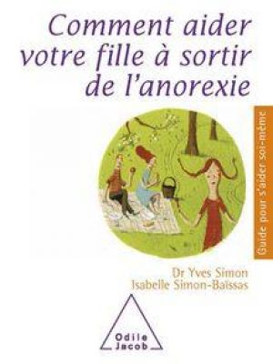 Affiche du document Comment aider votre fille à sortir de l’anorexie