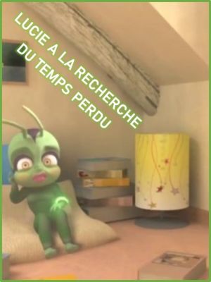 Affiche du document Lucie à la recherche du temps perdu