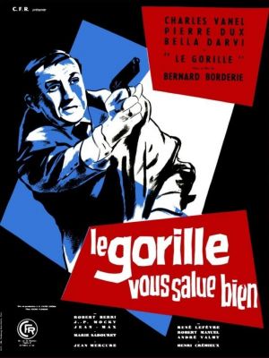 Affiche du document Le Gorille vous salue bien