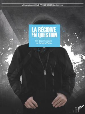 Affiche du document La récidive en question