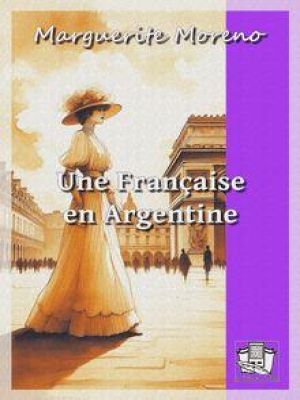 Affiche du document Une Française en Argentine