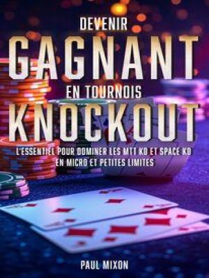 Affiche du document Devenir gagnant en tournois Knockout