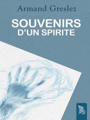 Affiche du document SOUVENIRS D’UN SPIRITE