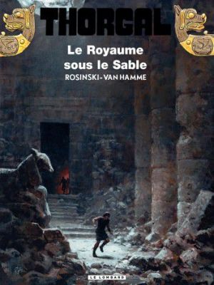 Affiche du document Thorgal - Tome   26 - Le Royaume sous le sable