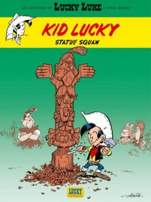 Affiche du document Les Aventures de Kid Lucky d'après Morris - Tome    3 - Statue Squaw