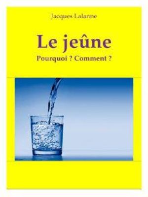 Affiche du document Le jeûne : Pourquoi ? Comment ?