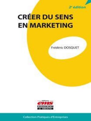 Affiche du document Créer du sens en marketing