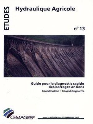 Affiche du document Guide pour le diagnostic rapide des barrages anciens