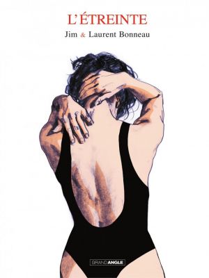 Affiche du document L'Étreinte - Tome    1 - Histoire complète