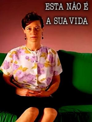 Affiche du document Esta nao e a sua vida