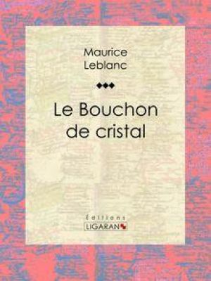 Affiche du document Le Bouchon de cristal