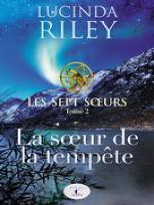 Affiche du document Les sept soeurs, tome 2 : La soeur de la tempête