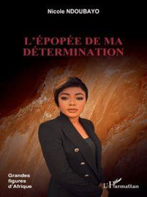 Affiche du document L’épopée de ma détermination