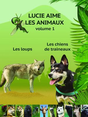 Affiche du document Lucie aime les animaux - Volume 1