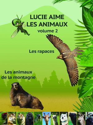 Affiche du document Lucie aime les animaux - Volume 2