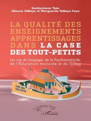 Affiche du document La qualité des enseignements apprentissages dans la case des tout-petits