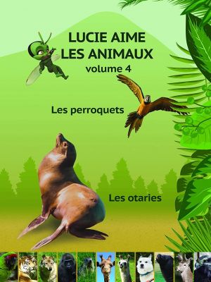 Affiche du document Lucie aime les animaux - Volume 4