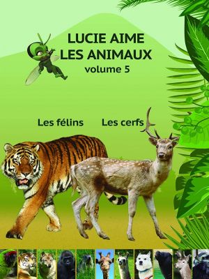 Affiche du document Lucie aime les animaux - Volume 5