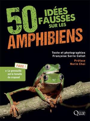 Affiche du document 50 idées fausses sur les amphibiens Ed. 1