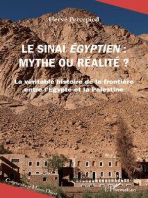 Affiche du document Le Sinaï égyptien, mythe ou réalité ?