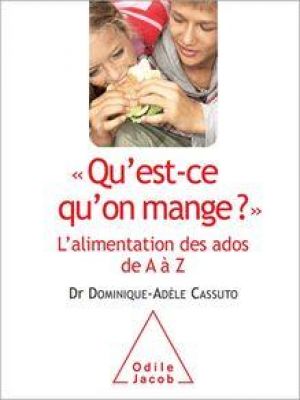 Affiche du document Qu’est-ce qu’on mange ? : L’alimentation des ados de A à Z