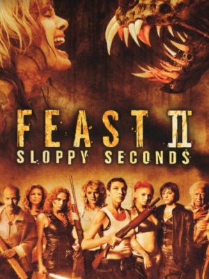Affiche du document Feast II : Sloppy Seconds