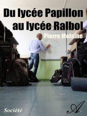 Affiche du document Du lycée Papillon au lycée Ralbol