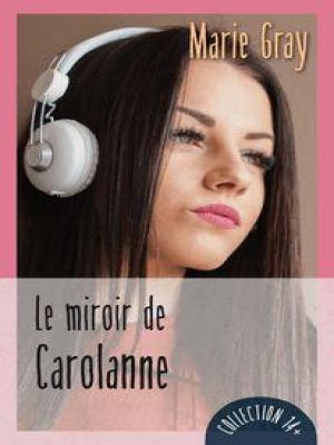 Affiche du document Le miroir de Carolanne