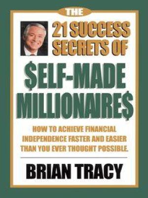 Affiche du document The 21 Success Secrets of Self-Made Millionaires