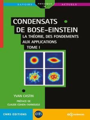 Affiche du document Condensats de Bose-Einstein  Tome 1