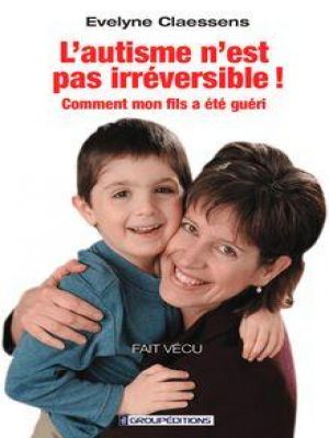 Affiche du document L'autisme n'est pas irréversible !